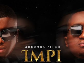 Murumba Pitch Impi  Mp3 Download