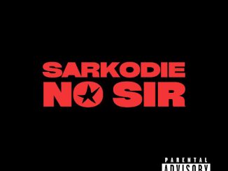 Sarkodie No Sir Mp3 Download